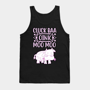 Pink Cow Cute Farm Animal Noises Life is better in the Barn Tank Top